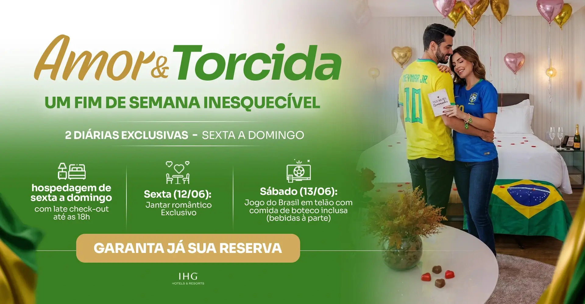 Campanha Amor e Torcida - Holiday Inn